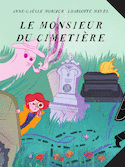 Monsieur du cimetière (Le)